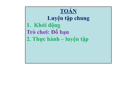 Bài giảng môn Toán 2 - Luyện tập chung (Trang 181)