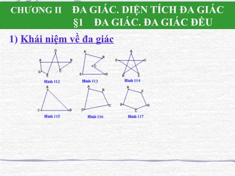 Bài giảng môn Toán 8 - Chương II, Tiết 1: Đa giác. Đa giác đều