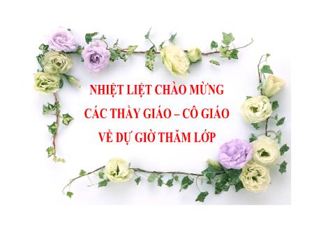 Bài giảng Ngữ Văn 6 - Nói và nghe: Kể về một kỉ niệm của bản thân
