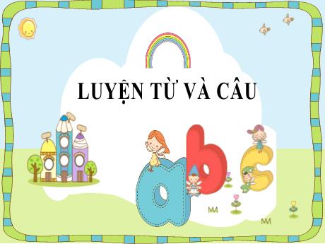 Bài giảng Tiếng Việt Lớp 3 (Luyện từ và câu) - Mở rộng vốn từ: Các nước. Dấu phẩy