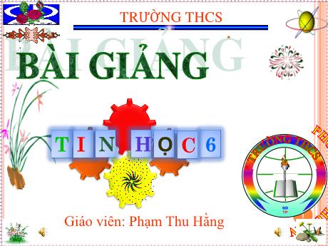 Bài giảng Tin học 6 - Bài 15: Thuật toán