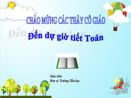 Bài giảng Toán Lớp 1 (Vì sự bình đẳng và dân chủ trong giáo dục) - Bài 97: Ôn tập cuối năm