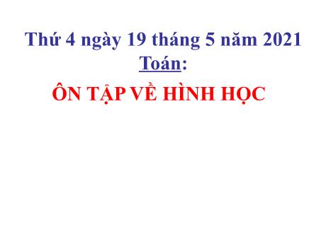 Bài giảng Toán Lớp 2 - Ôn tập về hình học - Năm học 2020-2021