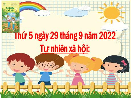 Bài giảng Tự nhiên và Xã hội Lớp 2 (Kết nối tri thức) - Bài 4: Giữ sạch nhà ở (Tiết 2) - Năm học 2022-2023